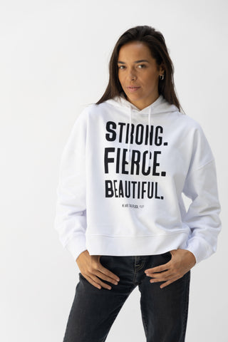White Organic Strong Fierce Beautiful Hoodie